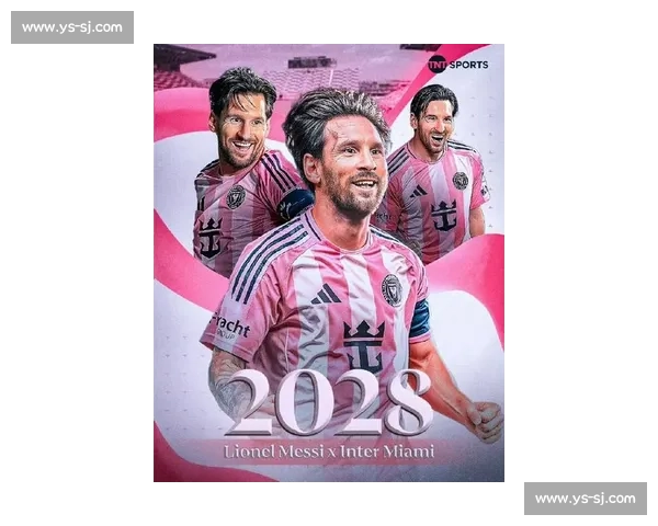 梅西续约迈阿密至 2026 年 巴萨成回归首选目标